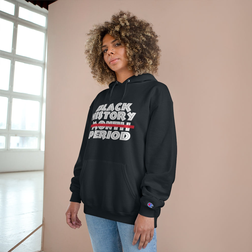 Black History Champion Hoodie