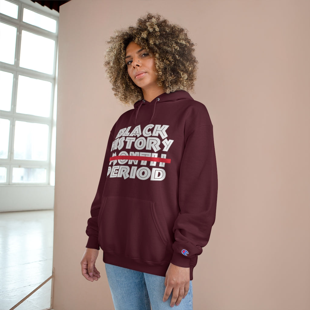 Black History Champion Hoodie