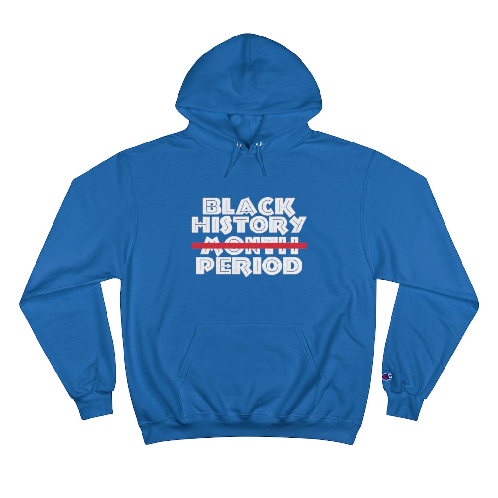 Black History Champion Hoodie