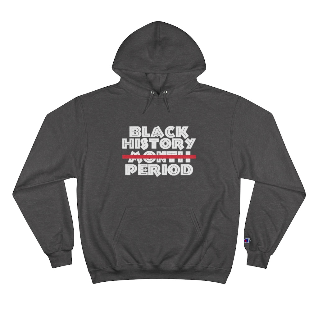 Black History Champion Hoodie